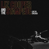 Liz Cooper & the Stampede - Live in Chicago '2019