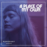 Alice Phoebe Lou - A Place of My Own (Mahogany Sessions) '2019