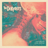 Dollyrots, The - Daydream Explosion '2019