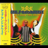 Mr. President - Upn Away - The Album '1995