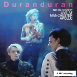 Duran Duran - BBC In Concert: Manchester Apollo, 25th April 1989 '2010