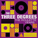 Three Degrees, The - The Roulette Years '2019