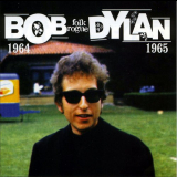 Bob Dylan - Folk Rogue 1964-1965 '1998