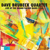 Dave Brubeck Quartet - Live At The Grand Casino, Basel, Switzerland 1963 '2019