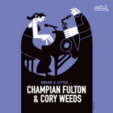 Champian Fulton - Dream A Little... '2019