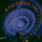 Sherman Irby - Full Circle '1996/2019