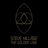 Steve Hillage - The Golden Vibe '2019