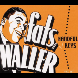 Fats Waller - Handful Of Keys '2004