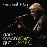Reinhard Mey - Dann machs gut - Live '2015