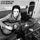 Leslie Mendelson - In the Meantime '2021