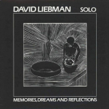 David Liebman - Memories, Dreams And Reflections '1982 / 2021