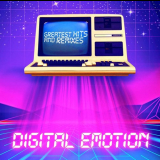 Digital Emotion - Greatest Hits and Remixes '2021