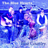 Blue Hearts, The - Blue Country '2021