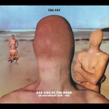 Toe Fat - Bad Side Of The Moon: An Anthology 1970-1972 '2021
