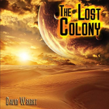 David Wright - The Lost Colony '2021