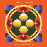 Golden Bug - Vibrations MÃ©talliques '2019