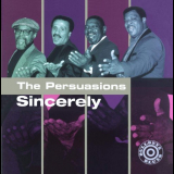 Persuasions, The - Sincerely '1996