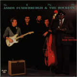 Anson Funderburgh & The Rockets - Sins (Feat. Sam Myers) '1988