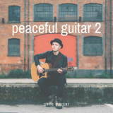 Chris Mercer - Peaceful Guitar 2 '2019