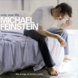 Michael Feinstein - Only One Life: The Songs of Jimmy Webb '2003