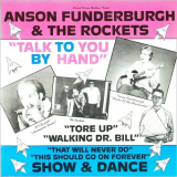 Anson Funderburgh & The Rockets - Talk To You By Hand '1981/2008