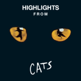 Andrew Lloyd Webber - Highlights from Cats '1989 [2016]