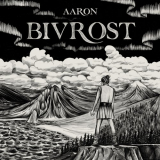 Aaron - Bivrost '2019