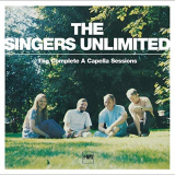 Singers Unlimited, The - The Complete a Capella Sessions '2014