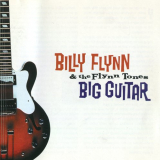 Billy Flynn - Big Guitar '2000