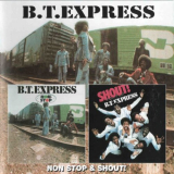 B.T. Express - Non-Stop & Shout! '2005