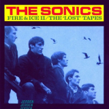 Sonics, The - Fire & Ice II / The Lost Tapes '1996