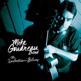 Mike Goudreau Band - The Isolation Blues '2021