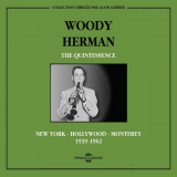 Woody Herman - The Quintessence, 1939-1962 '2019