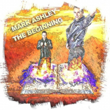Mark Ashley - The Beginning '2021