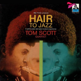 Tom Scott Quartet - Hair to Jazz '1969