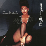 Phyllis Hyman - Forever with You '1998