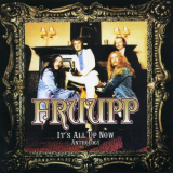 Fruupp - Its All Up Now - Anthology '2004