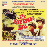 Elmer Bernstein - The Eternal Sea / Make Haste to Live (Original Motion Picture Soundtracks) '1982