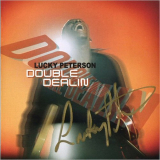 Lucky Peterson - Double Dealin '2001