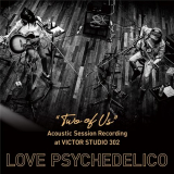 Love Psychedelico - TWO OF US Acoustic Session Recording at VICTOR STUDIO 302 '2019