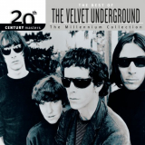 Velvet Underground, The - 20th Century Masters: The Millennium Collection: Best Of The Velvet Underground '2000