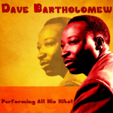 Dave Bartholomew - Performing All His Hits! (Remastered) '2020