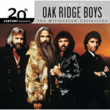 Oak Ridge Boys, The - 20th Century Masters: The Millennium Collection: Best Of The Oak Ridge Boys '2000