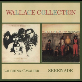 Wallace Collection - Laughing Cavalier / Serenade '1969-70/2004