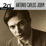 Antonio Carlos Jobim - 20th Century Masters: The Best of Antonio Carlos Jobim '2005
