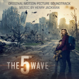 Henry Jackman - The 5th Wave (Original Motion Picture Soundtrack) '2016; 2019