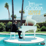 Jeff Goldblum & the Mildred Snitzer Orchestra - I Shouldnâ€™t Be Telling You This '2019