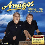 Die Amigos - Babylon (Deluxe Edition) '2019