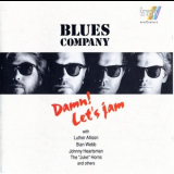 Blues Company - Damn Lets Jam '1991
