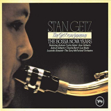 Stan Getz - The Girl From Ipanema - The Bossa Nova Years '1989/2019